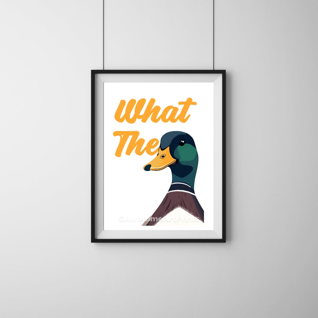 What the (Duck) Poster Print, Digital Illustration | Funny wall art